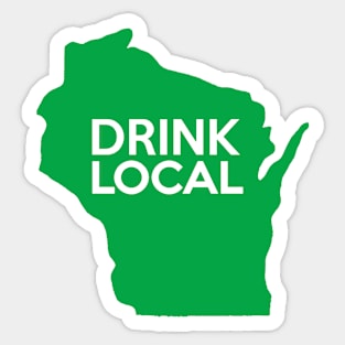 Wisconsin Drink Local WI Green Sticker